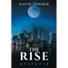 The Rise: Dystopia