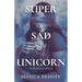 Super Sad Unicorn: A Memoir of Mania