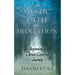 Mystic Path of Meditation: Beginning a Christ-Centered Journey