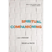 Spiritual Companioning: A Guide to Protestant Theology and Practice