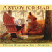 A Story for Bear