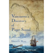Vancouver's Discovery of Puget Sound: Portraits and Biographies of the Men Honored in the Naming of Geographic Features of Northwestern America