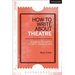 How to Write About Theatre