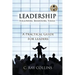 LEADERSHIP Followers, Behaviors, Tools: A Practical Guide for Leaders