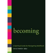Becoming: A Spiritual Guide for Navigating Adulthood