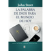 La Palabra de Dios Para El Mundo de Hoy