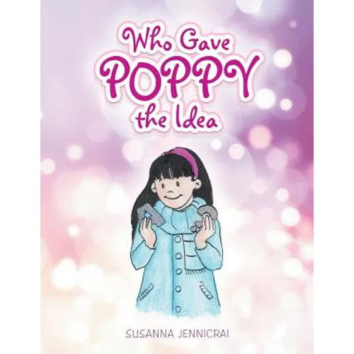 Who Gave Poppy the Idea