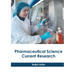 Pharmaceutical Science: Current Research
