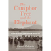 The Camphor Tree and the Elephant: Religion and Ecological Change in Maritime Southeast Asia