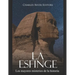 Los mayores misterios de la historia: la esfinge
