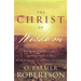 The Christ of Wisdom: A Redemptive-Historical Exploration of the Wisdom Books of the Old Testament