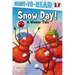 Snow Day!: A Winter Tale (Ready-To-Read Pre-Level 1)