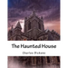 The Haunted House