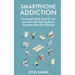 Smartphone Addiction: How to Break Up with the Digital Life: Start your Social Media Detox and Discover the Positive Effects of an Offline Life.