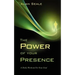 The Power of Your Presence: A Daily Workout for Your Soul