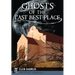 Ghosts of the Last Best Place