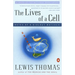 The Lives of a Cell: Notes of a Biology Watcher