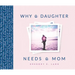 Why a Daughter Needs a Mom