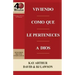 Viviendo Como Que Le Perteneces a Dios / Living Like You Belong to God (40 Minute Bible Studies)