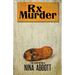 Rx Murder: Book 1 of the Rx Mysteries: Book 1 of the Rx Mystery Series