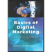 Basics of Digital Marketing: Digital Marketing Strategies for Success