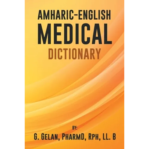 Amharic-English Medical Dictionary