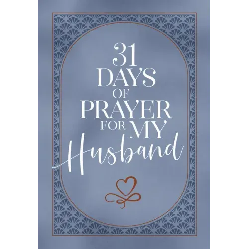31 Days of Prayer for My Husband