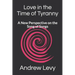 Love in the Time of Tyranny: A New Perspective on the Song of Songs