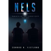 Nels: Rebirth of the Human Race: Book Three