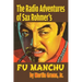 The Radio Adventures Of Sax Rohmer's Fu Manchu