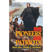 Our Pioneers and Patriots