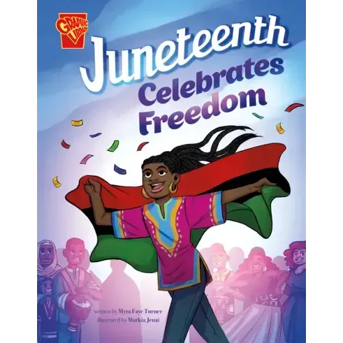 Juneteenth Celebrates Freedom