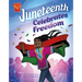 Juneteenth Celebrates Freedom