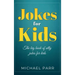 Jokes for Kids: The big book of silly jokes for kids