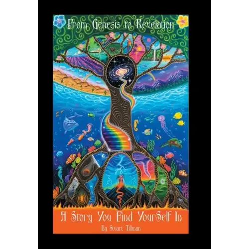 From Genesis to Revelation: A Story You Find Yourself In