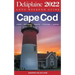 Cape Cod - The Delaplaine 2022 Long Weekend Guide