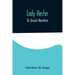 Lady Hester; Or, Ursula's Narrative