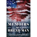 Memoirs Of A Bread Man