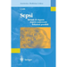 Sepsi: Miriade Di Risposte, Aspetti Controversi, Soluzioni Possibili