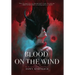 Blood on the Wind