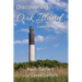Discovering Oak Island Camera-in-Hand: A guide to making more memorable photographs while exploring Oak Island North Carolina