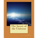 The Secret of the Universe