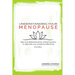 Understanding Your Menopause: Tried and tested practical, natural solutions to alleviate your symptoms effectively