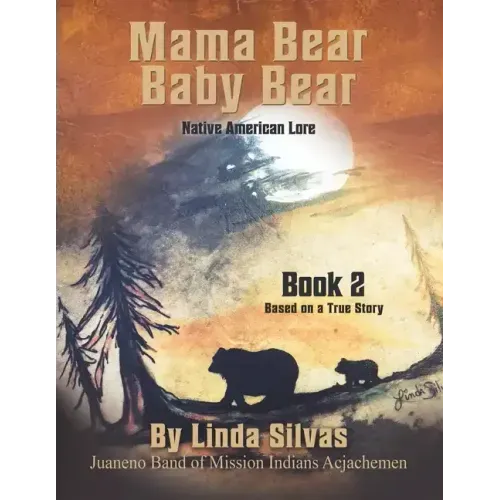 Mama Bear Baby Bear 2: Native American Lore