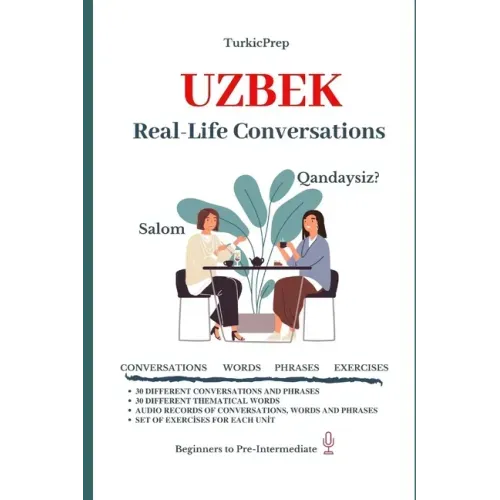 Uzbek: Real-Life Conversation for Beginners