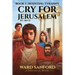 Cry for Jerusalem Book 1 63-66 CE: Resisting Tyranny