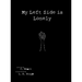 My Left Side is Lonely