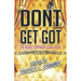 Don't Get Got: The Music Copyright Guidebook