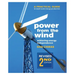 Power from the Wind - 2nd Edition: A Practical Guide to Small Scale Energy Production