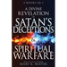 A Divine Revelation of Satan's Deceptions & Spiritual Warfare